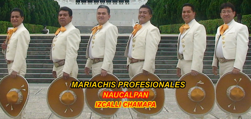 mariachis Izcalli Chamapa | Naucalpan